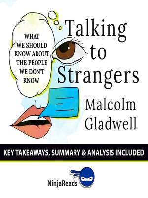 cover image of Summary of Talking to Strangers: What We Should Know about the People We Don't Know by Malcolm Gladwell